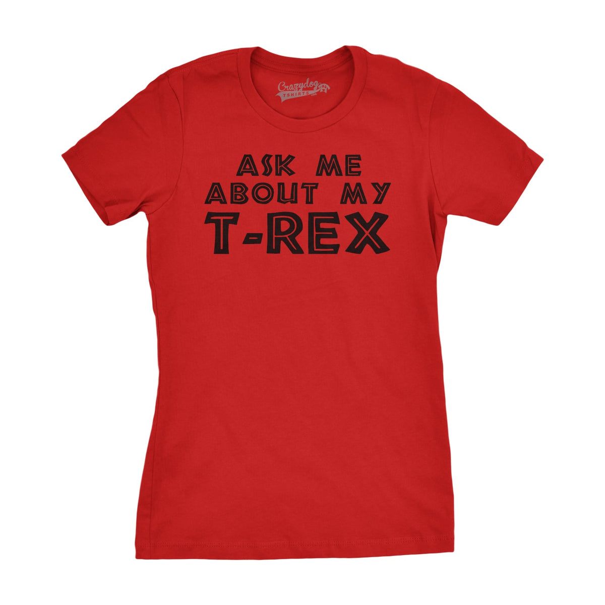 Ask Me About My T-Rex Flip Women's T Shirt product image 9