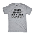 Ask Me About My Beaver Men's T Shirt product image 1
