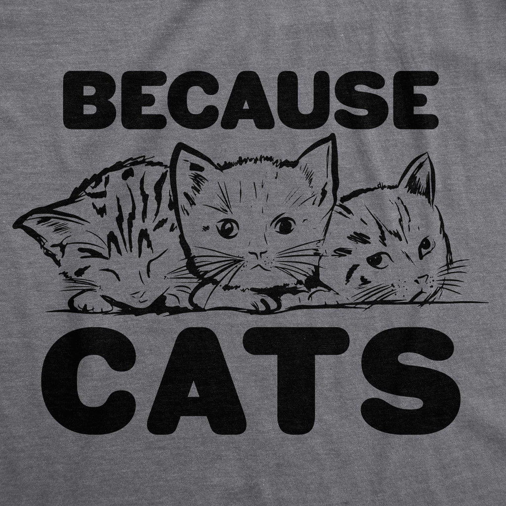 Because Cats Men's T Shirt product image 2
