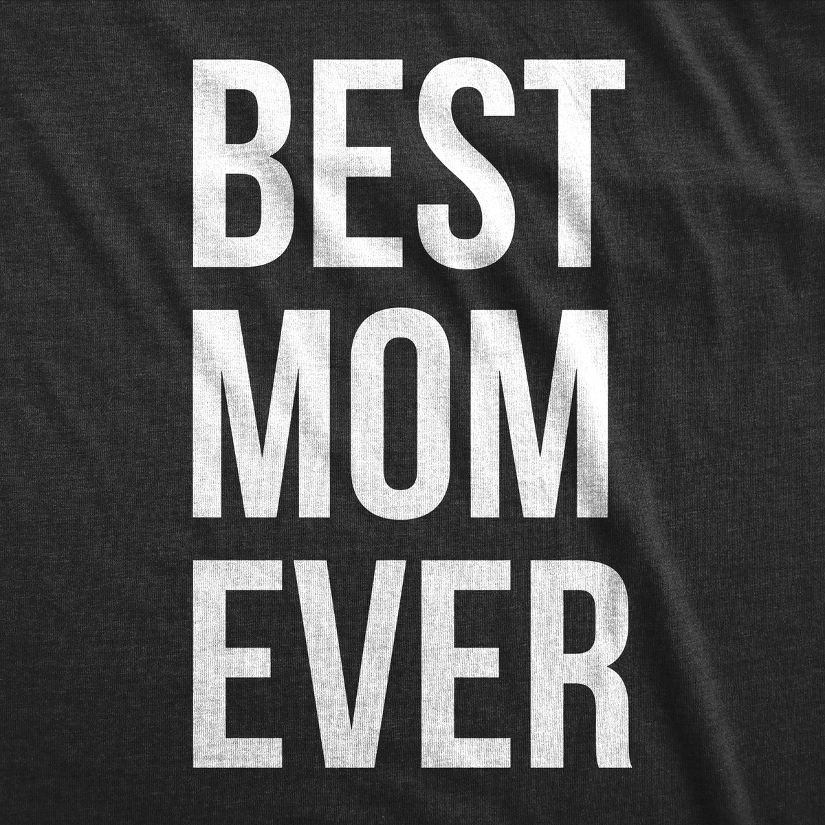 Best Mom Ever Women's T Shirt product image 15