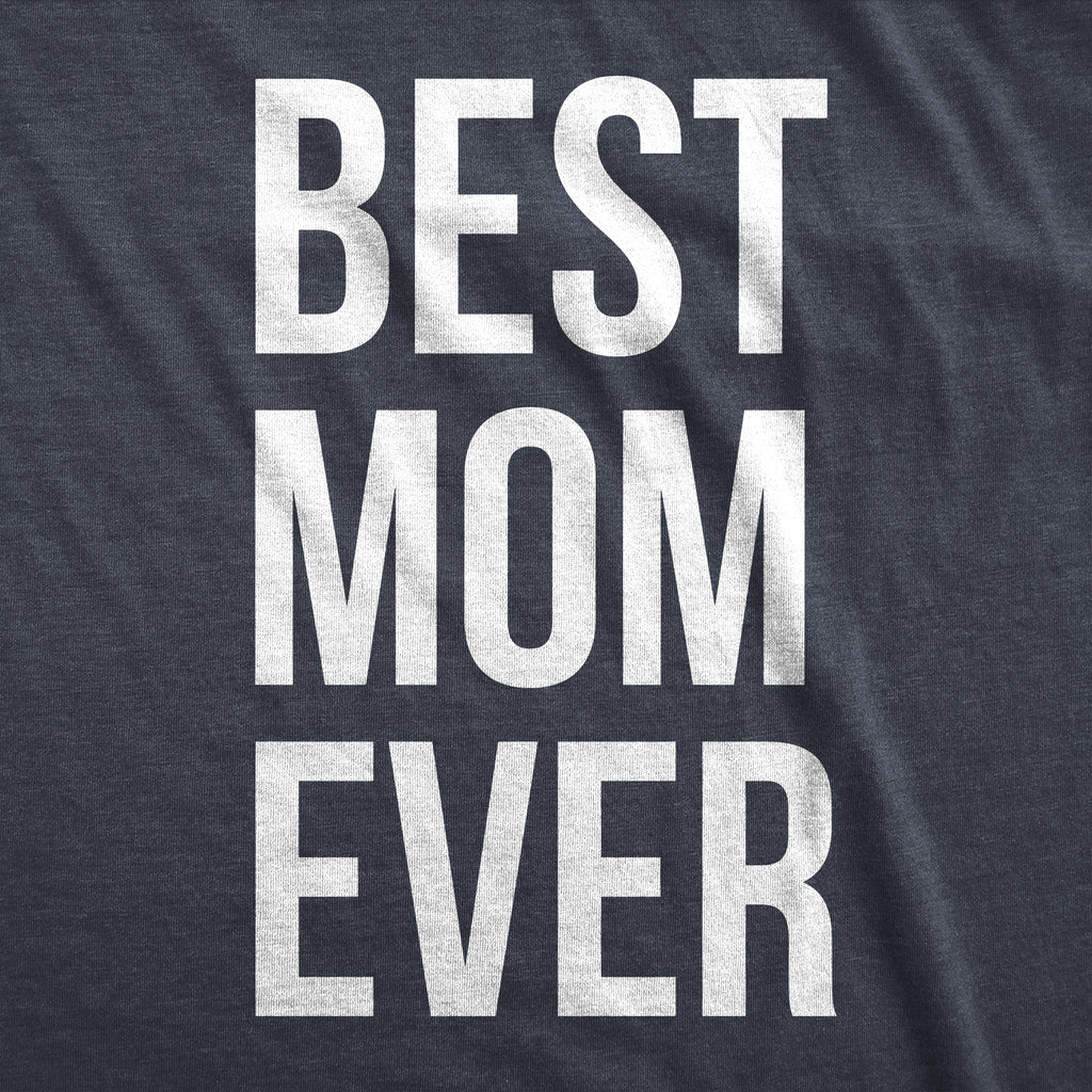 Best Mom Ever Women's T Shirt product image 16