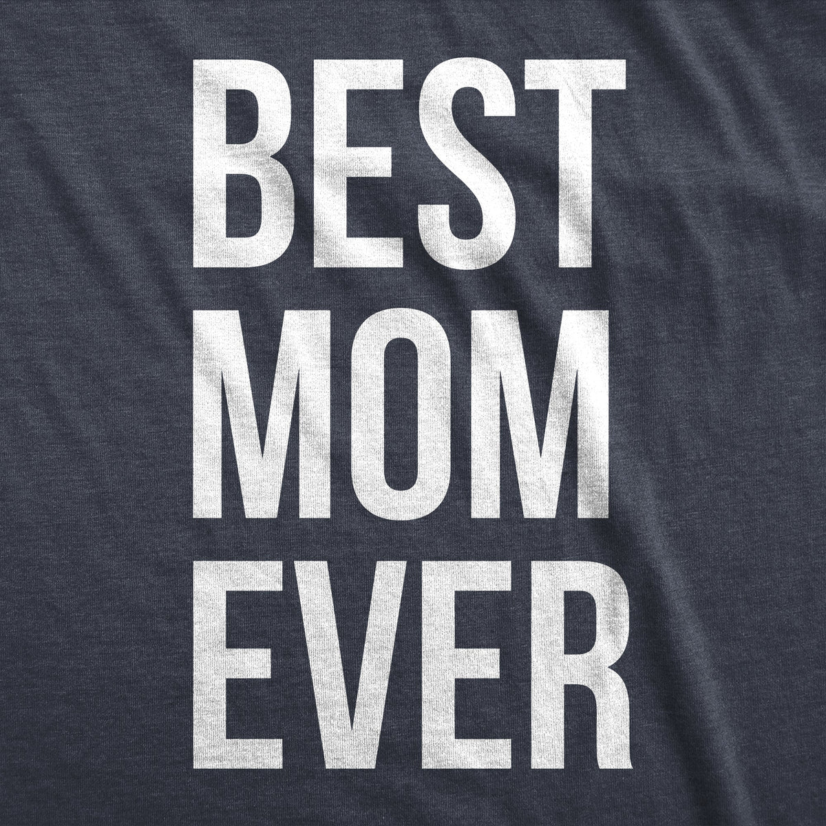 Best Mom Ever Women's T Shirt product image 16