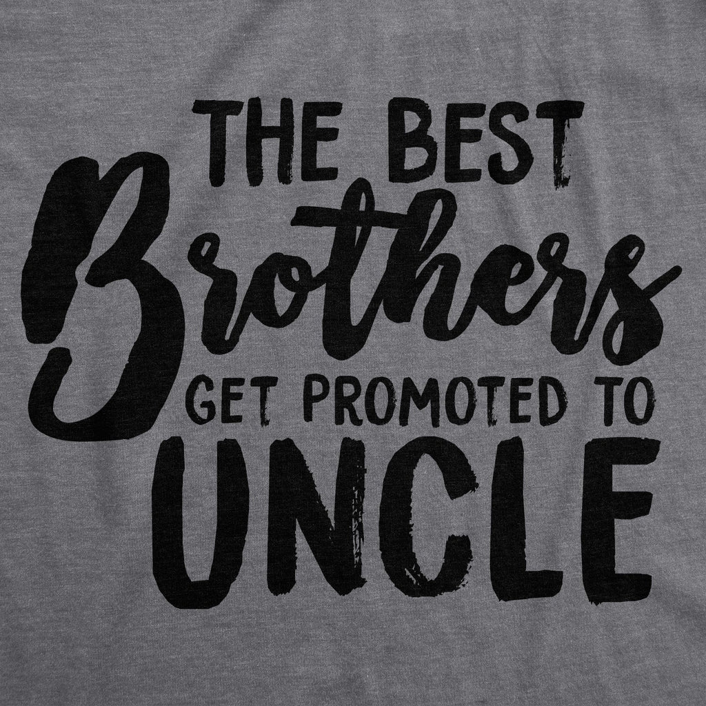 Best Brothers Get Promoted To Uncle Men's T Shirt product image 3