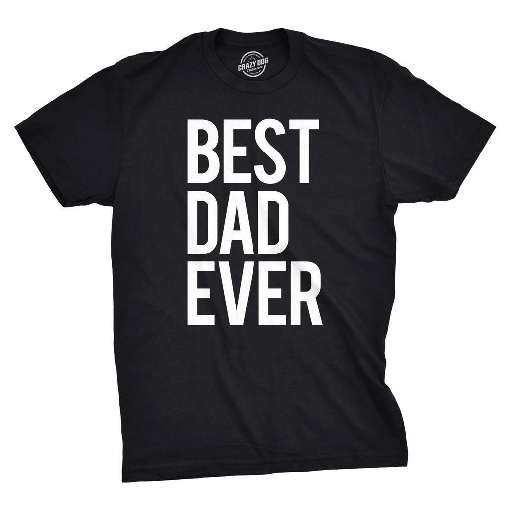Best Dad Ever Men's T Shirt product image 7