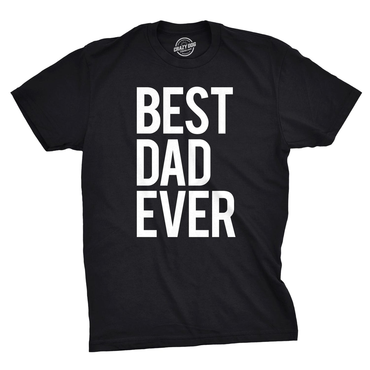 Best Dad Ever Men's T Shirt product image 7