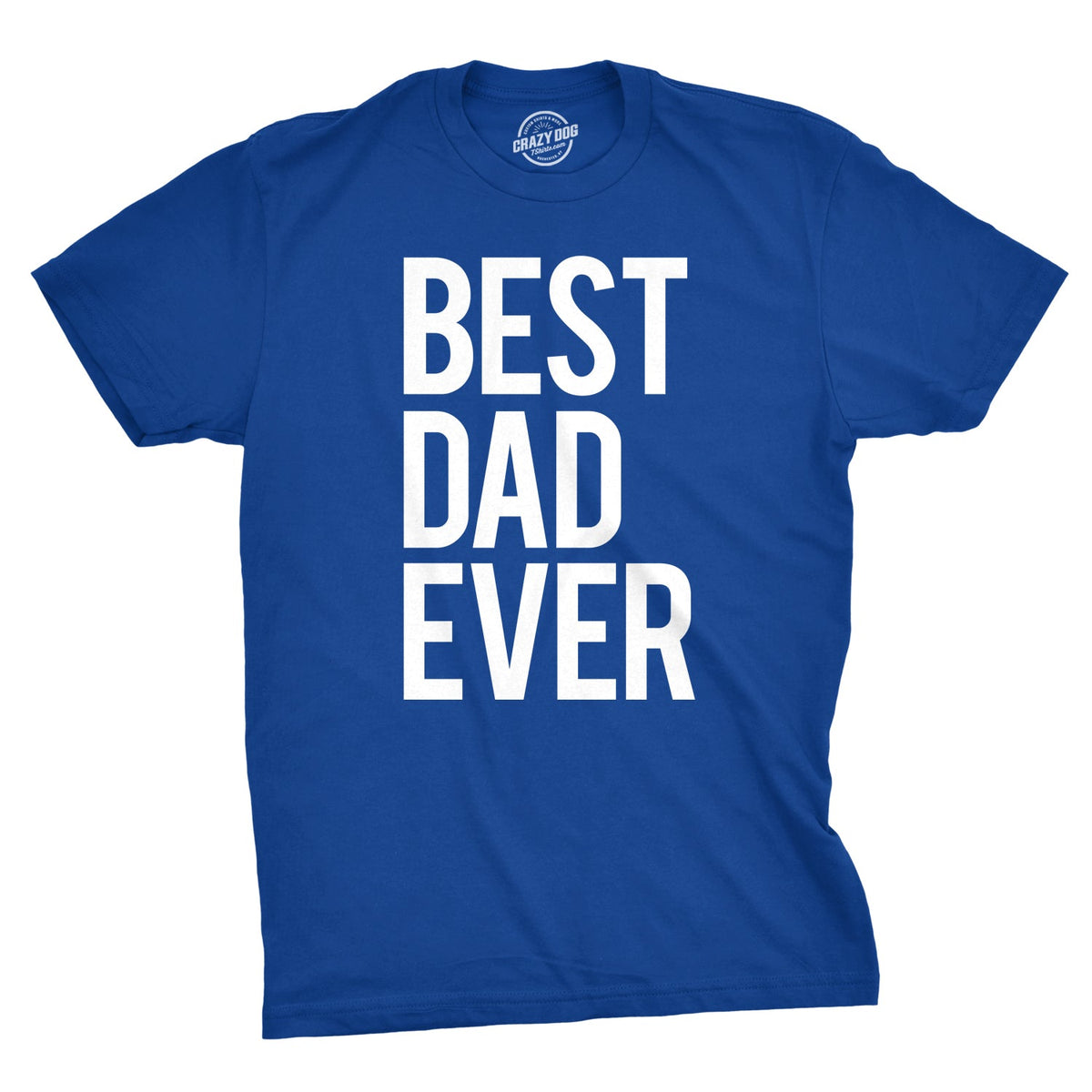Best Dad Ever Men's T Shirt product image 8