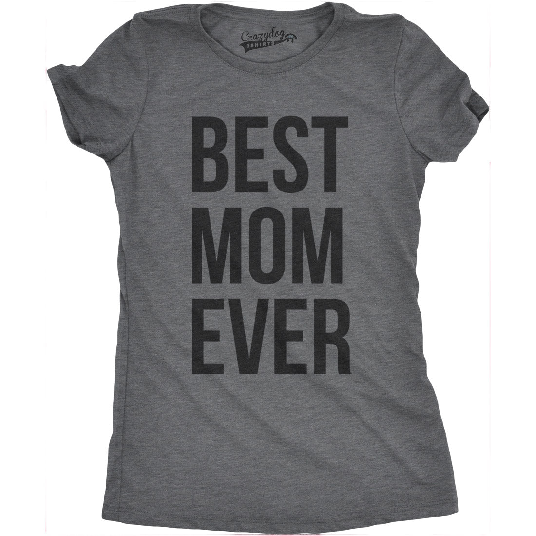 Best Mom Ever Women's T Shirt product image 12