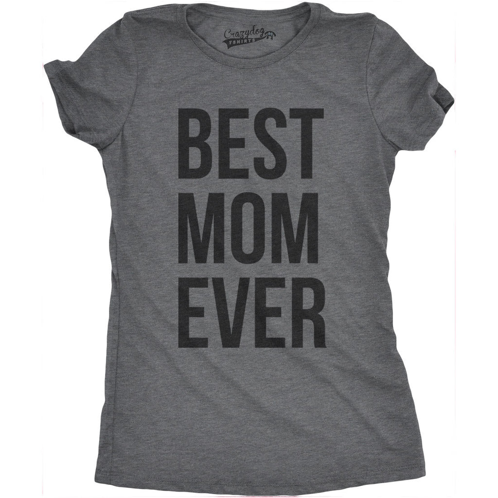 Best Mom Ever Women's T Shirt product image 8