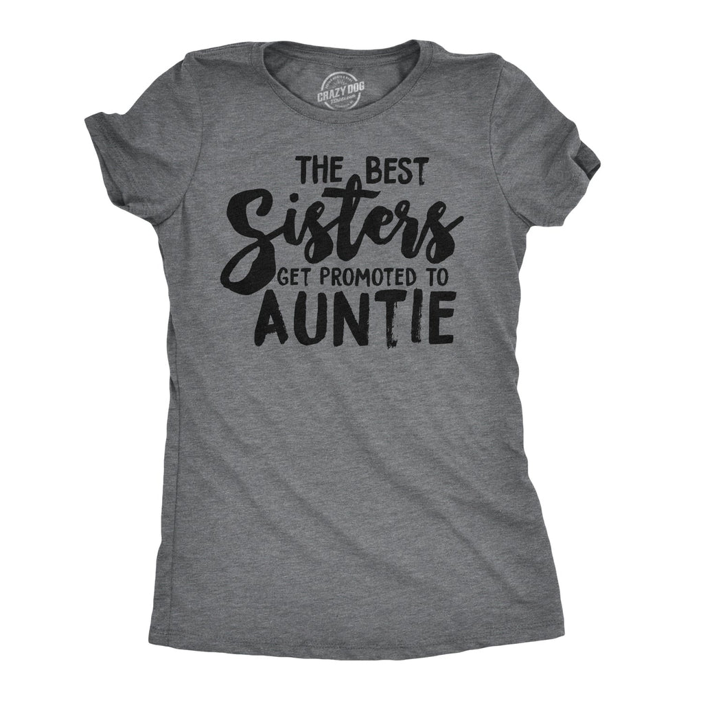 Best Sisters Get Promoted To Auntie Women's T Shirt product image 1