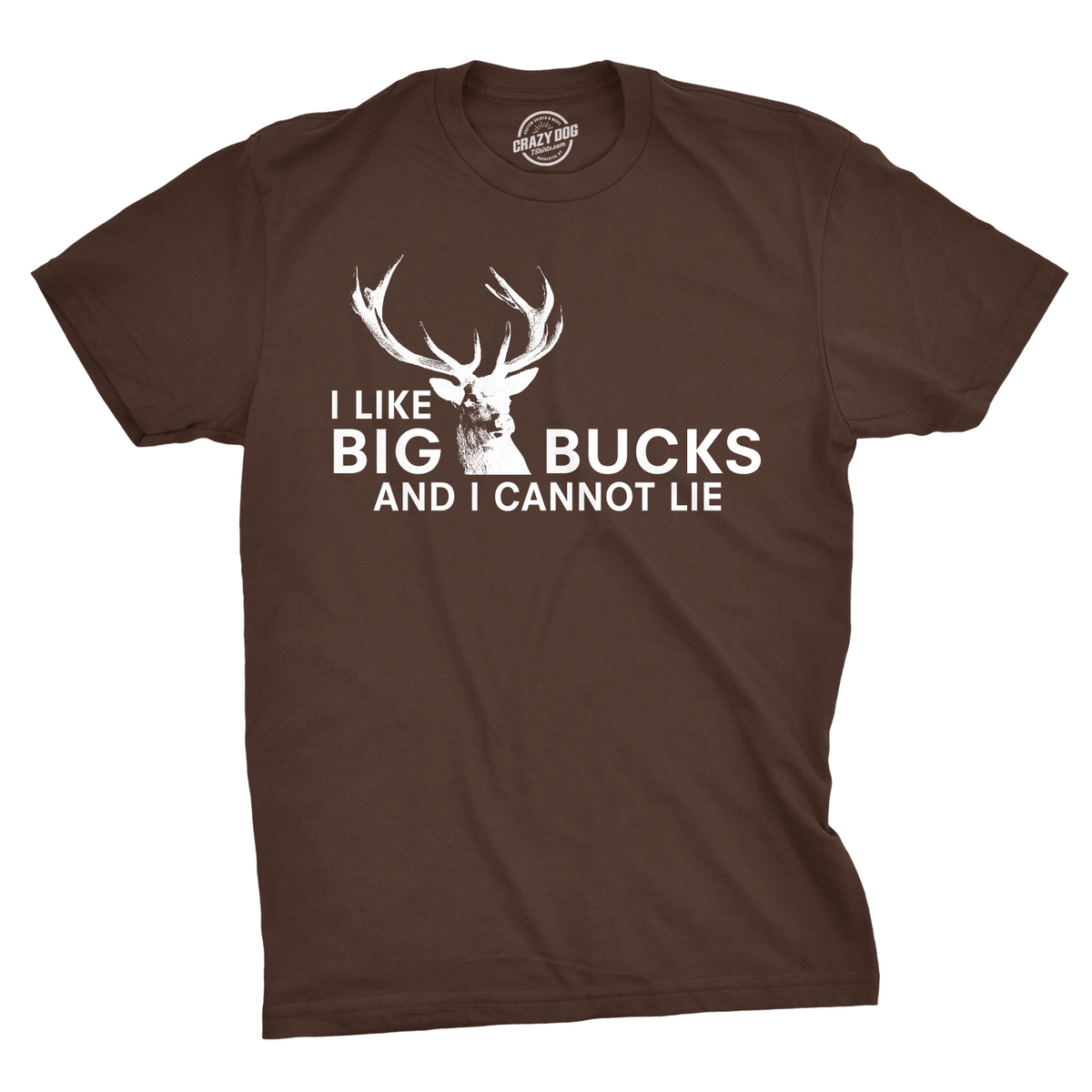 I Like Big Bucks Men's T Shirt product image 4