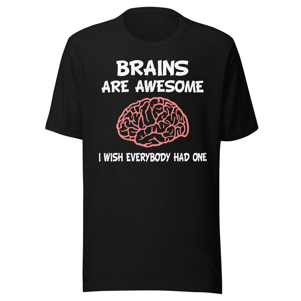 Brains Are Awesome Shirt product image 1