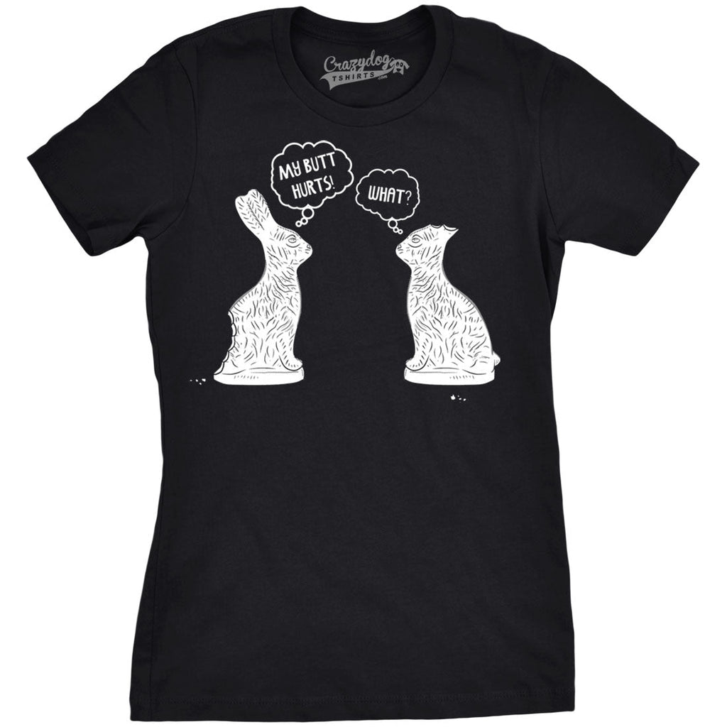 My Butt Hurts Women's T Shirt product image 5