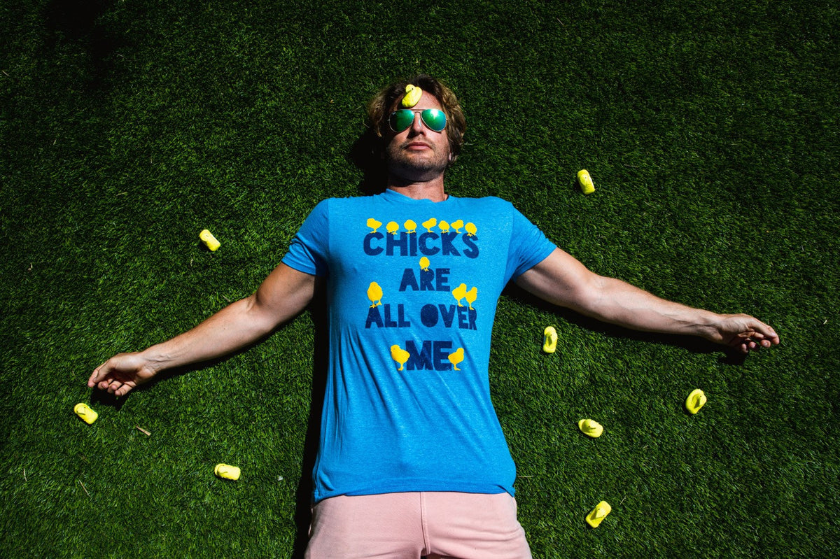 Chicks Are All Over Me Men's T Shirt product image 4