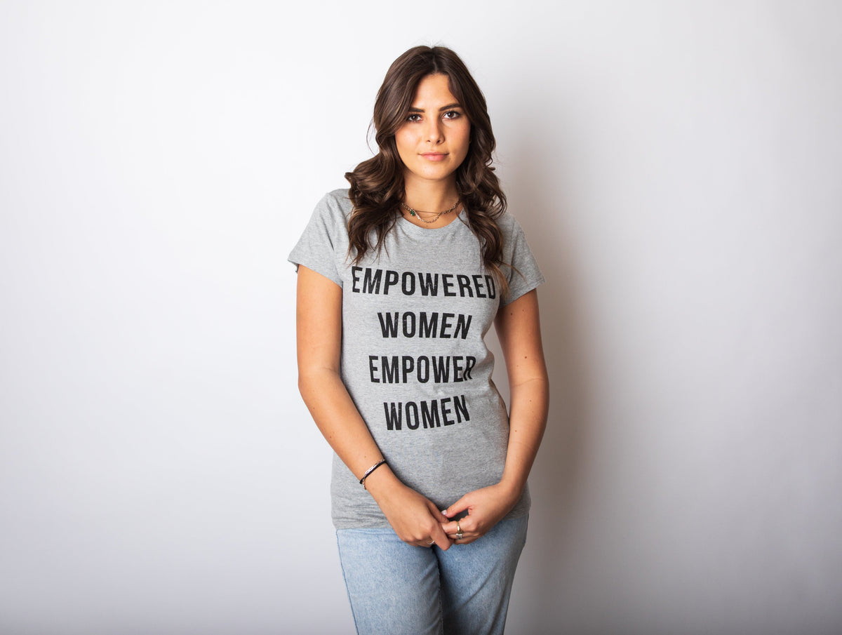 Empowered Women Empower Women's T Shirt product image 2