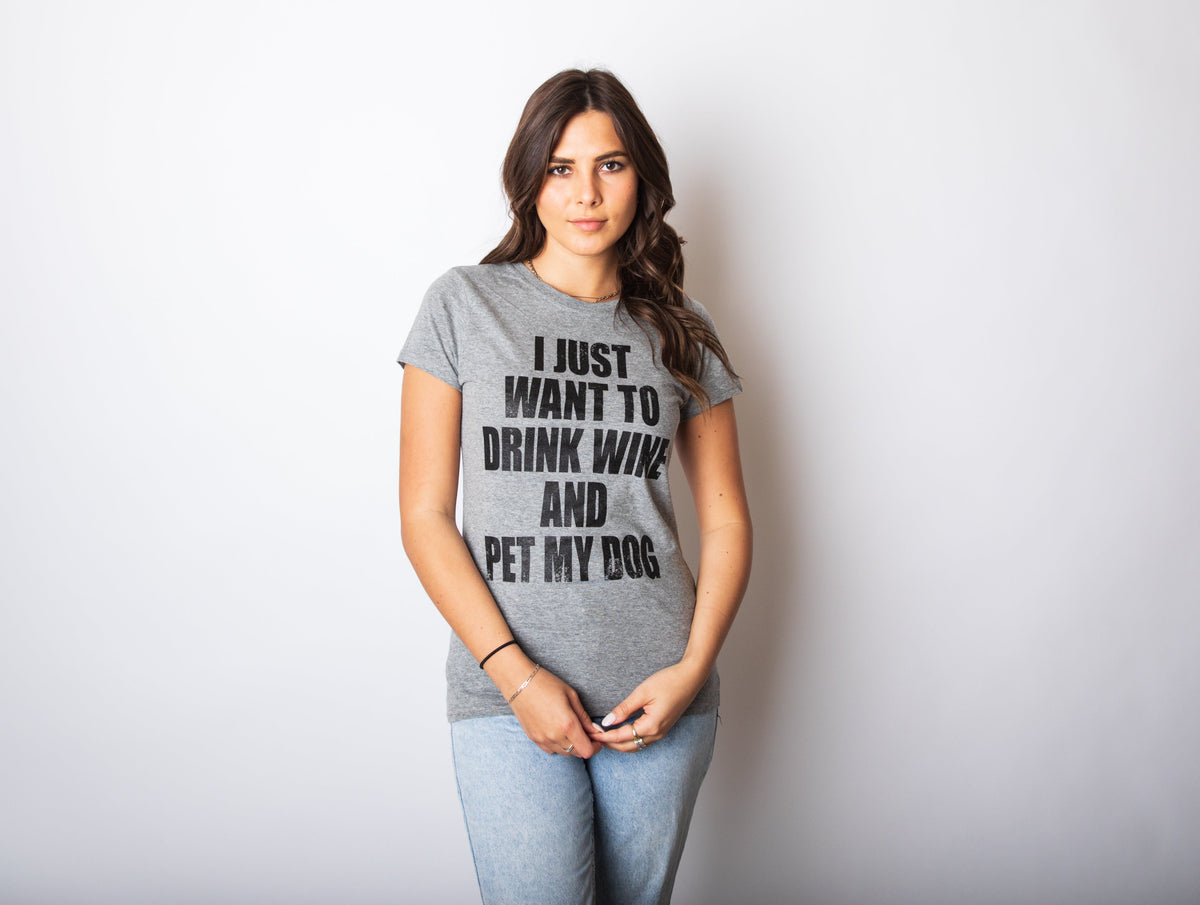 I Just Want To Drink Wine and Pet My Dog Women's T Shirt product image 5