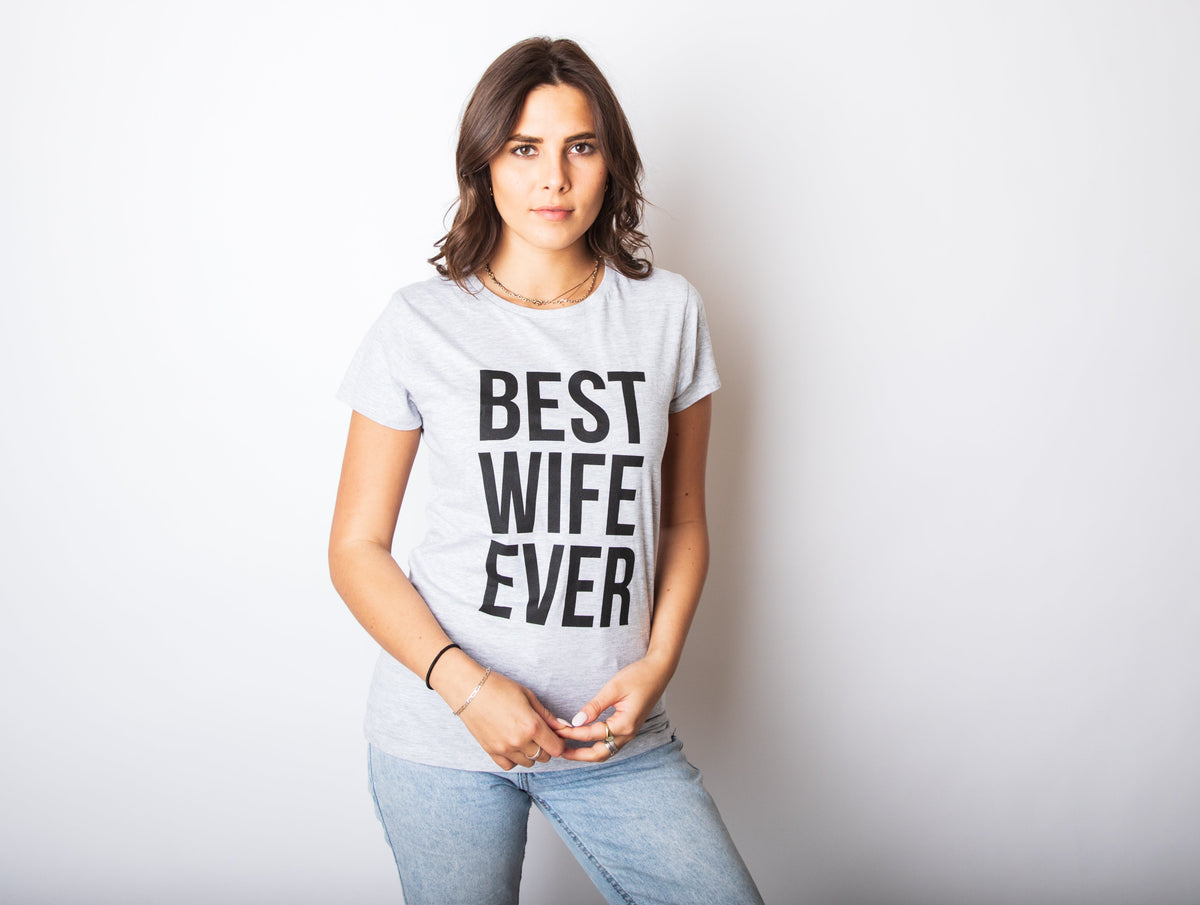 Best Wife Ever Women's T Shirt product image 4
