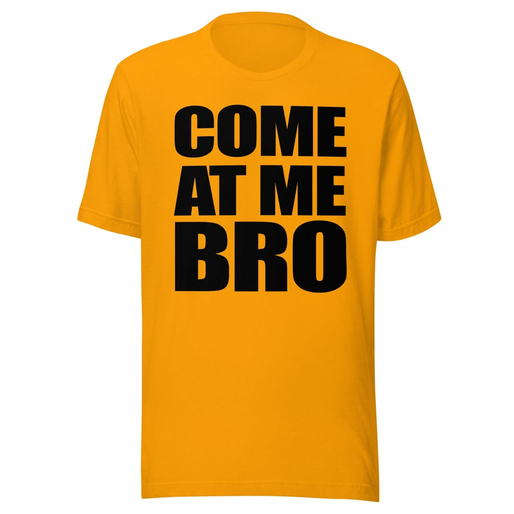 Come at Me Bro Shirt product image 1