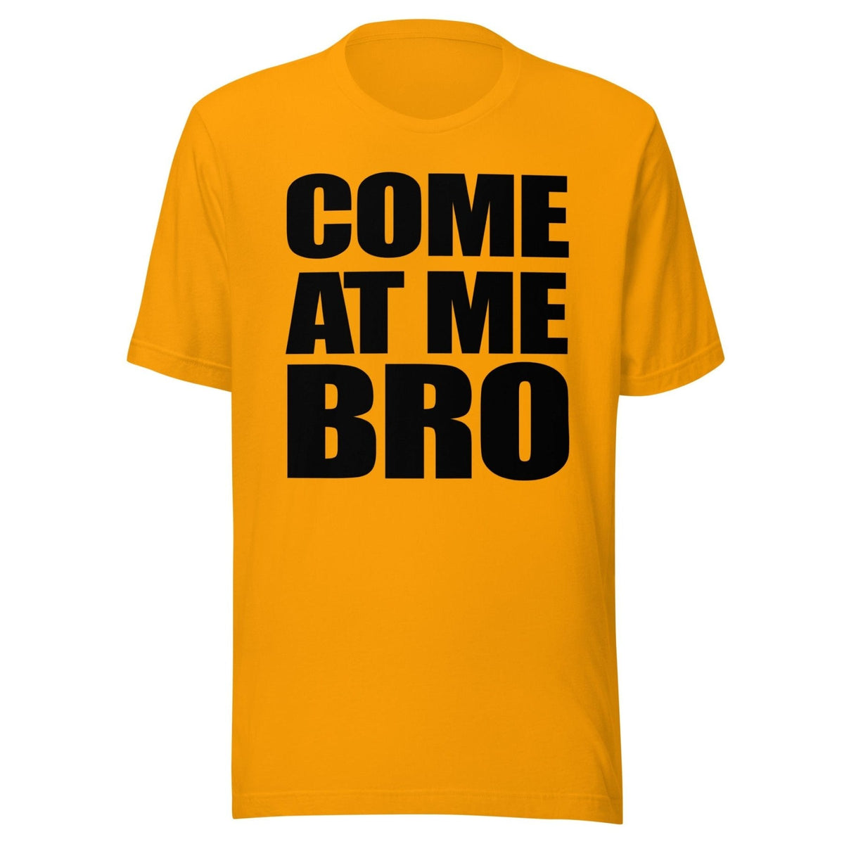 Come at Me Bro Shirt product image 1
