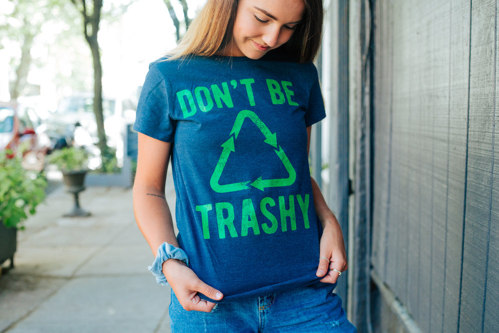Don't Be Trashy Women's T Shirt product image 2