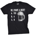 Do I Want A Beer Men's T Shirt product image 1