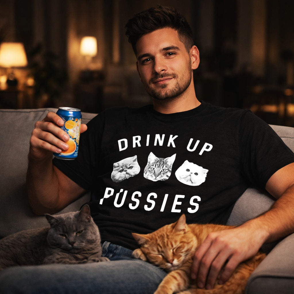 Drink Up Pussies Men's T Shirt product image 2