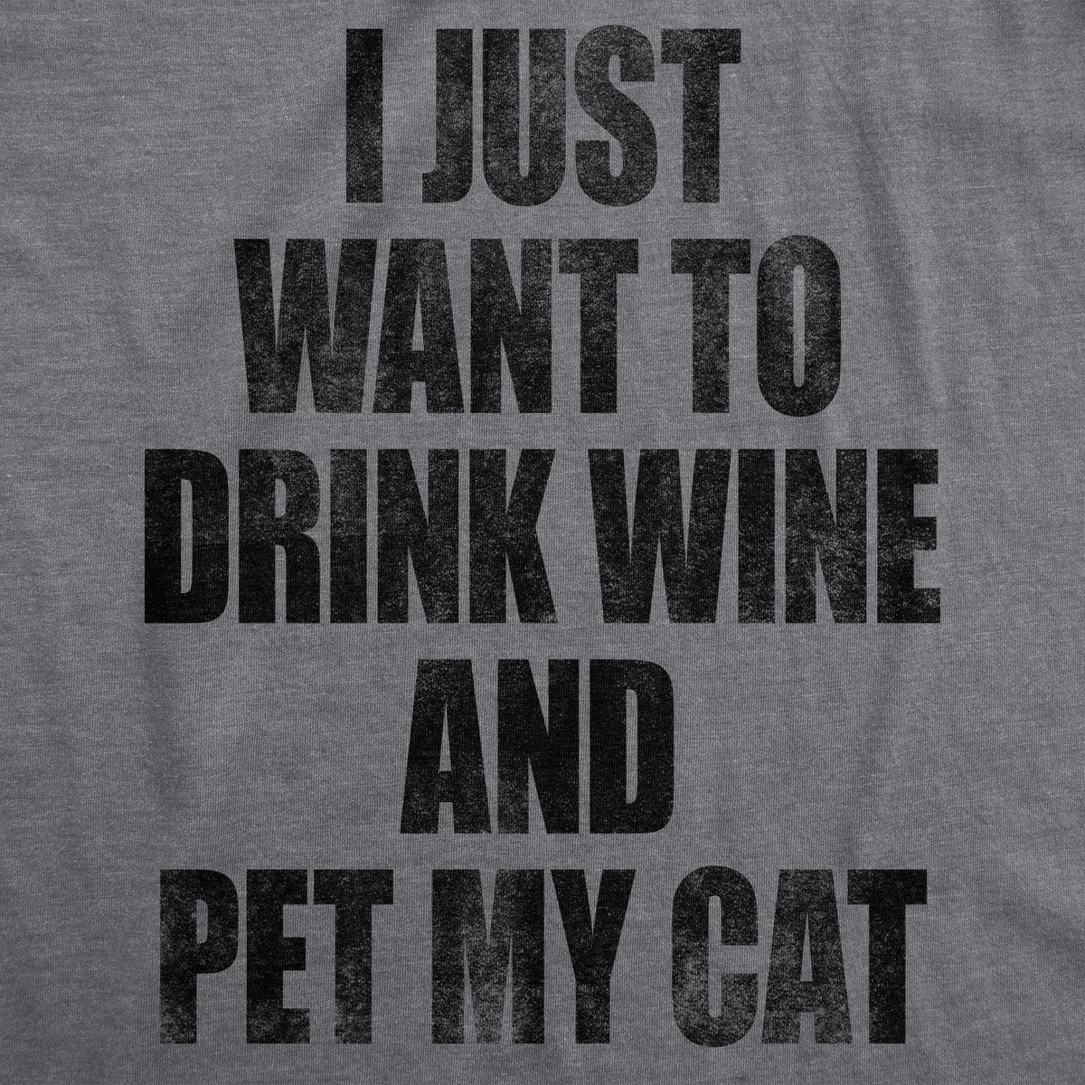 I Just Want To Drink Wine and Pet My Cat Women's T Shirt product image 3