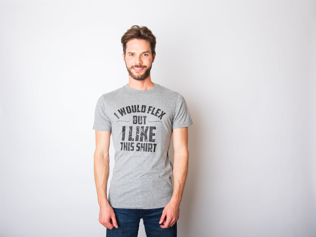 I Would Flex But I Like This Shirt Men's T product image 2