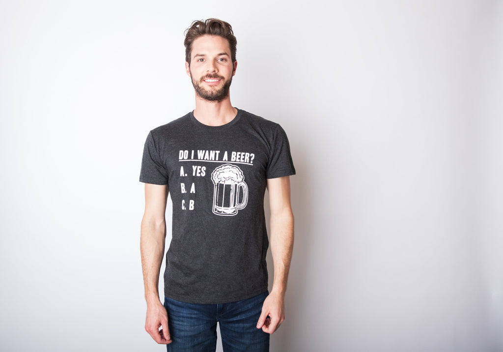 Do I Want A Beer Men's T Shirt product image 3