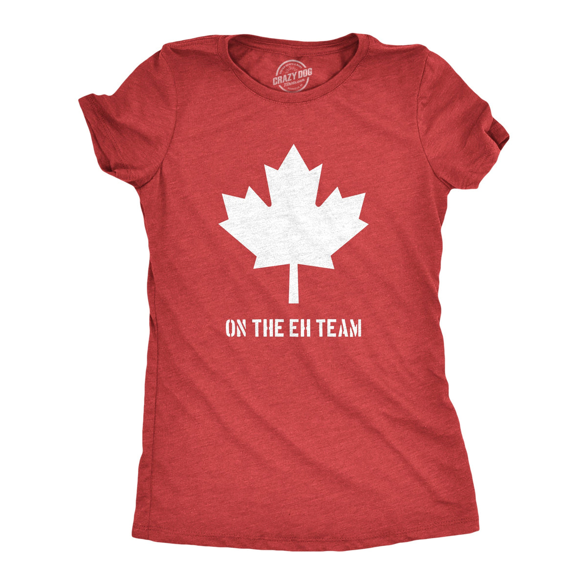 Canada Eh Team Women's T Shirt product image 1