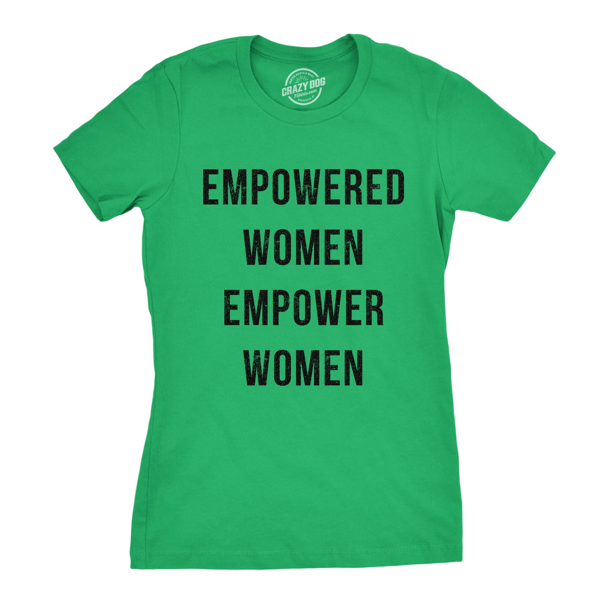 Empowered Women Empower Women's T Shirt product image 10