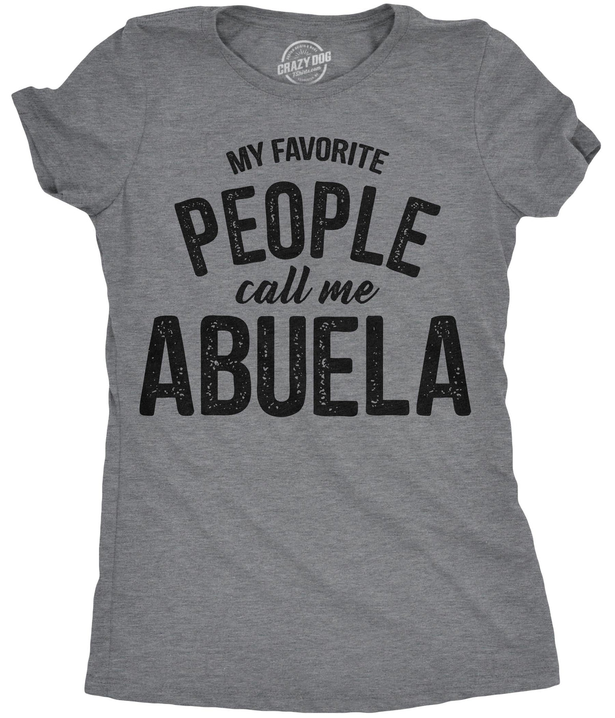 My Favorite People Call Me Abuela Women's T Shirt product image 1