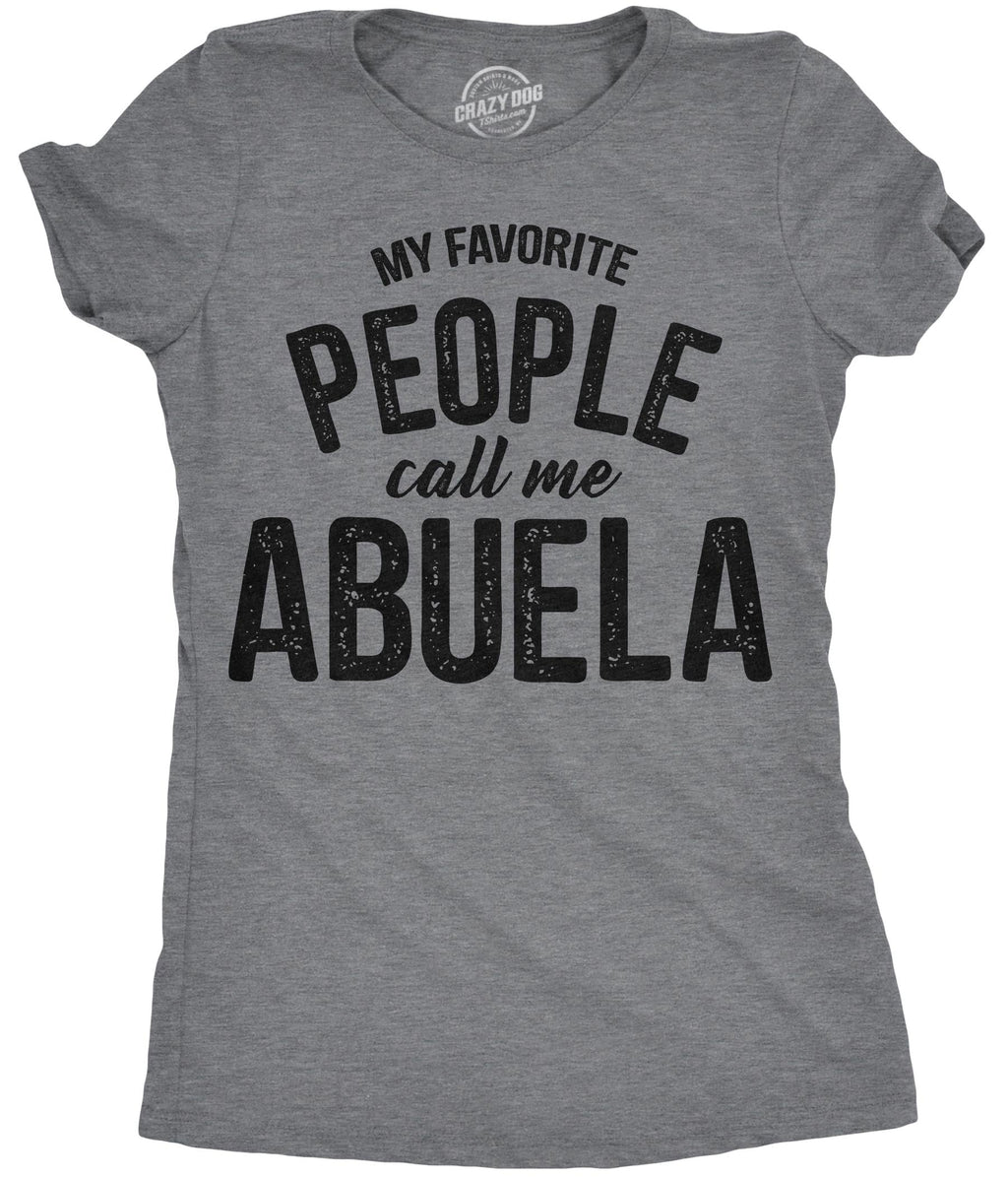 My Favorite People Call Me Abuela Women's T Shirt product image 3