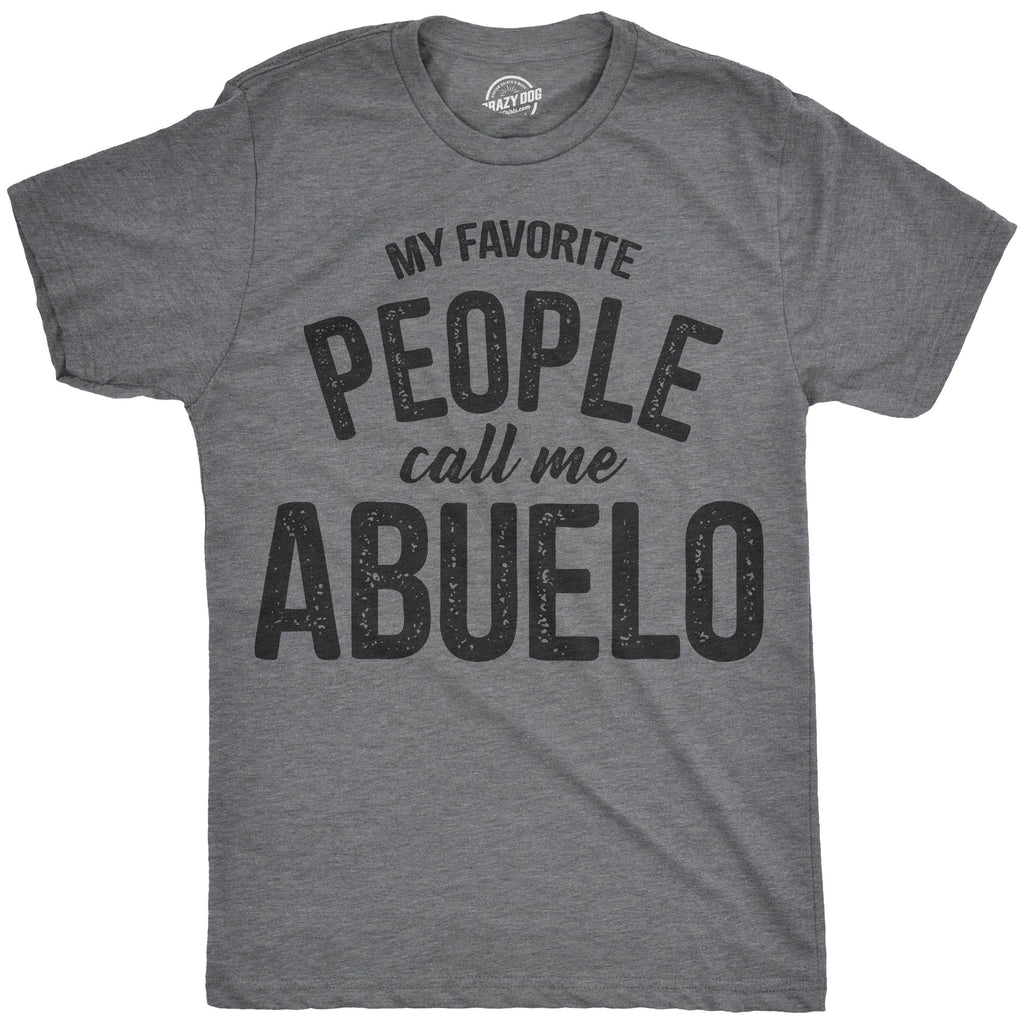 My Favorite People Call Me Abuelo Men's T Shirt product image 4