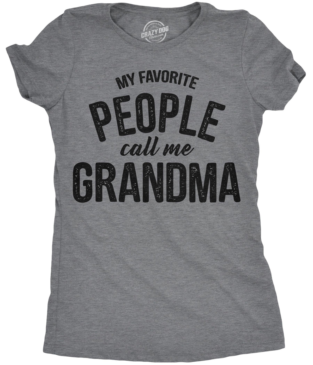 My Favorite People Call Me Grandma Women's T Shirt product image 1
