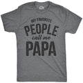 My Favorite People Call Me Papa Men's T Shirt product image 1