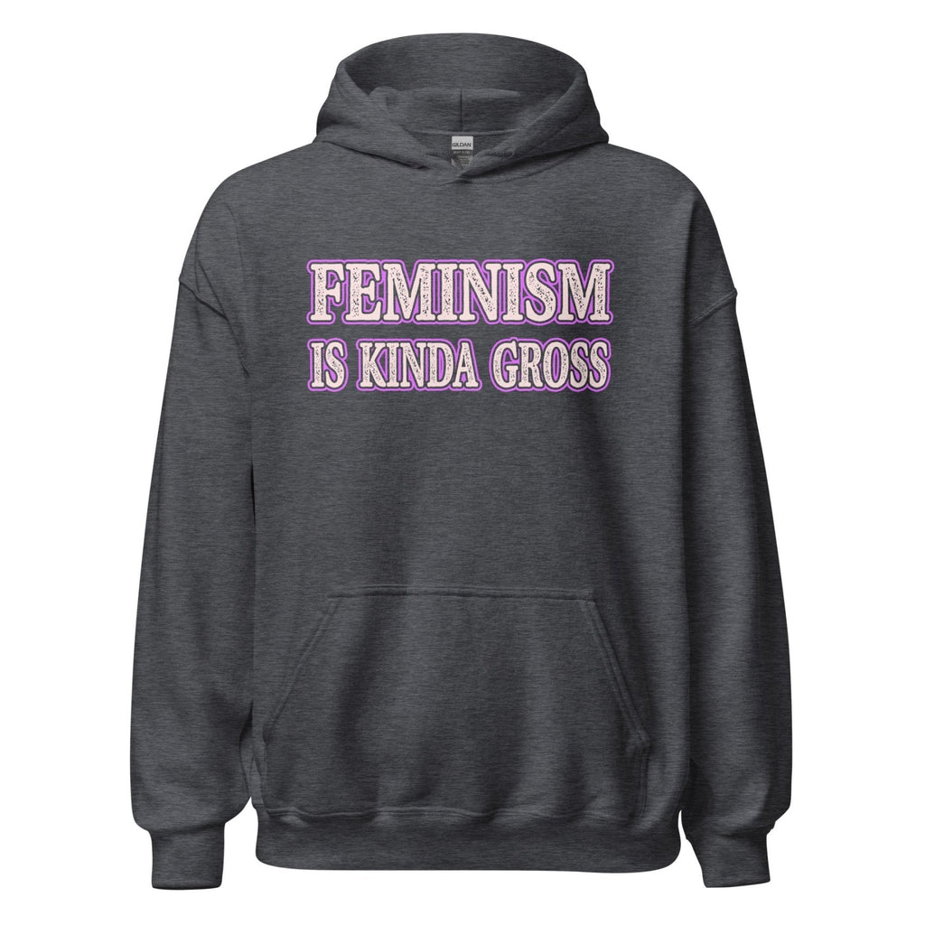 Feminism is Kinda Gross Hoodie product image 6
