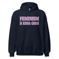 Feminism is Kinda Gross Hoodie product image 1