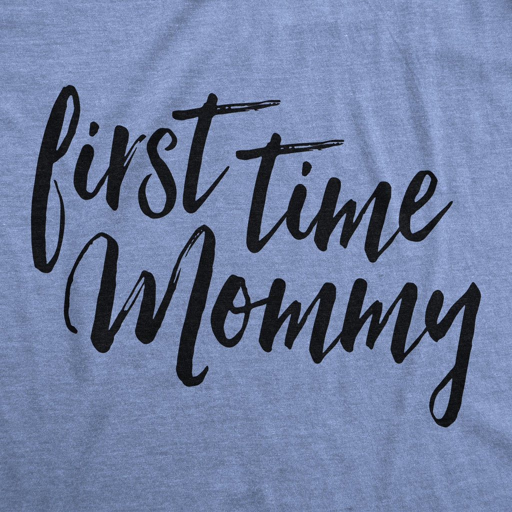 First Time Mommy Maternity T Shirt product image 15