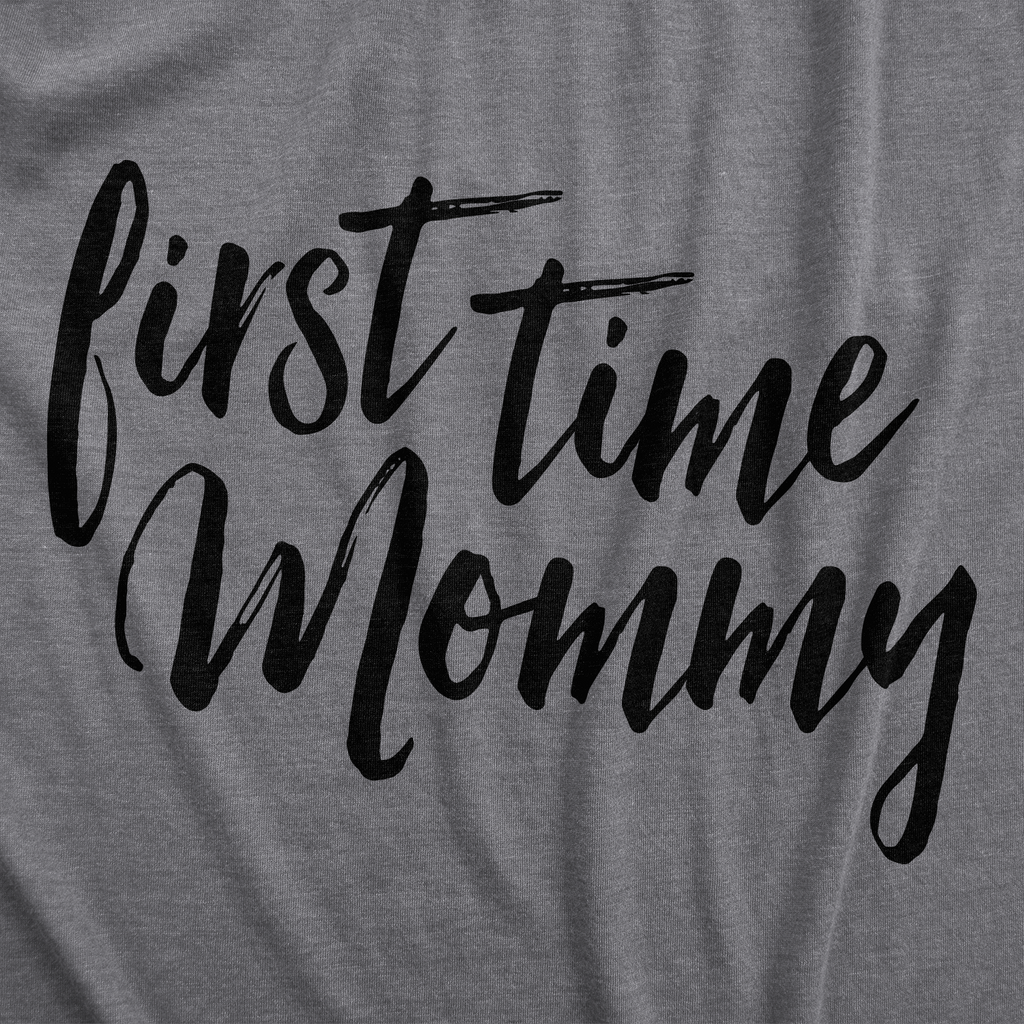 First Time Mommy Maternity T Shirt product image 3