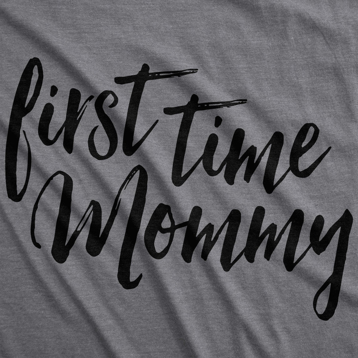 First Time Mommy Maternity T Shirt product image 16