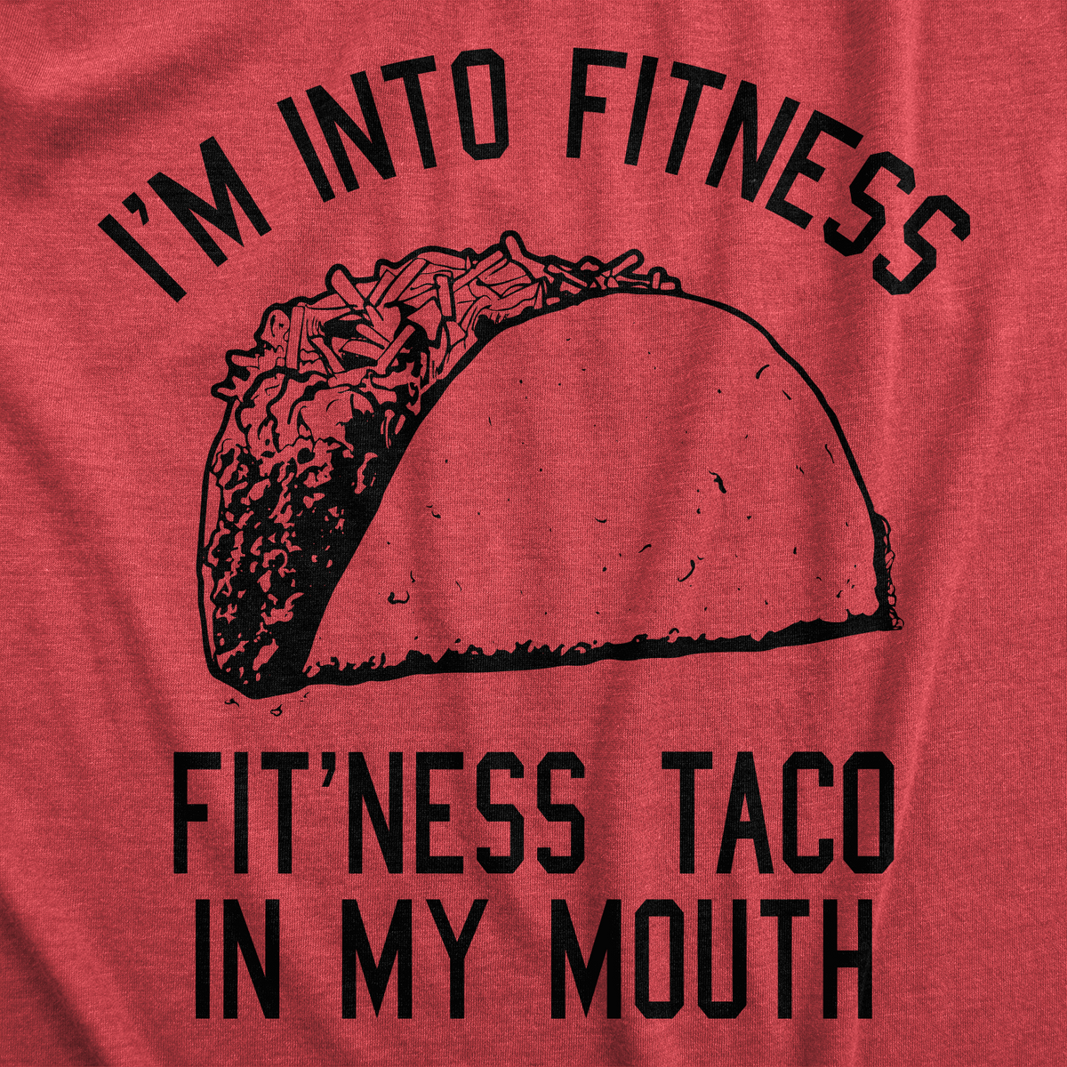 Fitness Taco In My Mouth Men's T Shirt product image 18