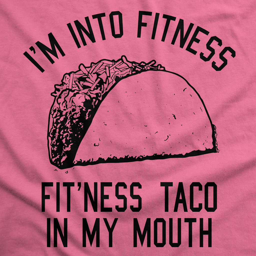 Fitness Taco In My Mouth Women's T Shirt product image 21