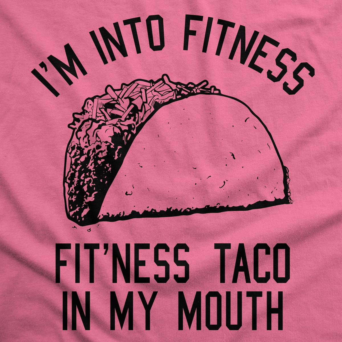 Fitness Taco In My Mouth Women's T Shirt product image 21