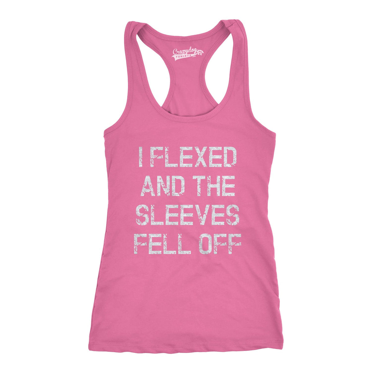 I Flexed And The Sleeves Fell Off Women's Tank Top