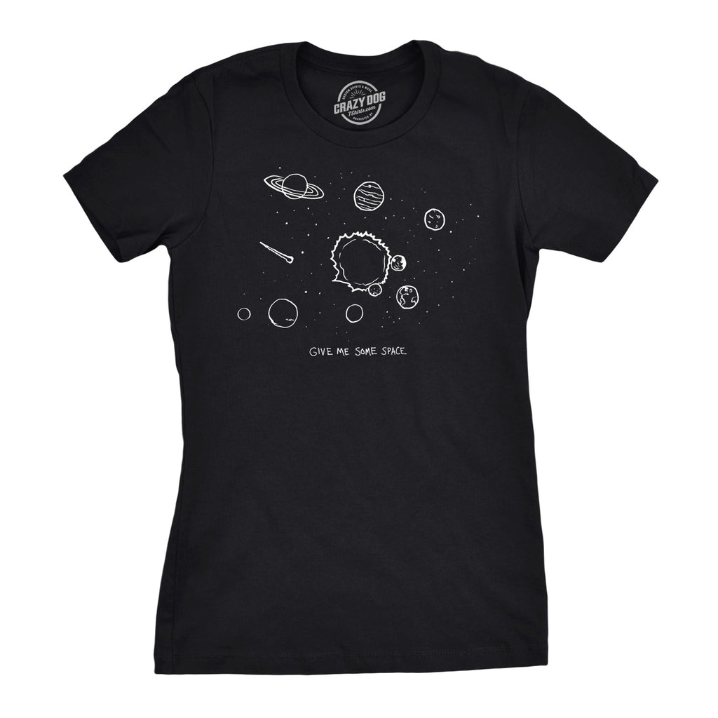 Give Me Some Space Women's T Shirt product image 1