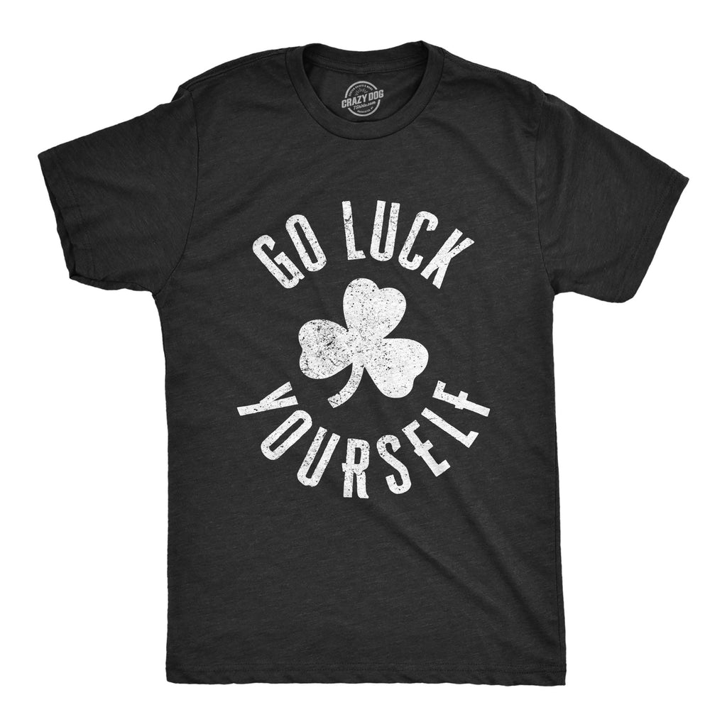 Go Luck Yourself Men's T Shirt product image 5