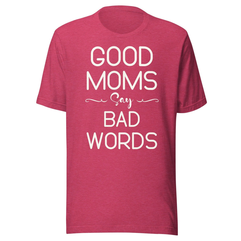 Good Moms Say Bad Words Shirt product image 3