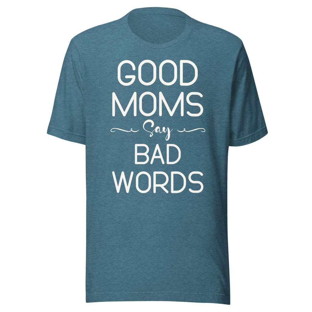 Good Moms Say Bad Words Shirt product image 4
