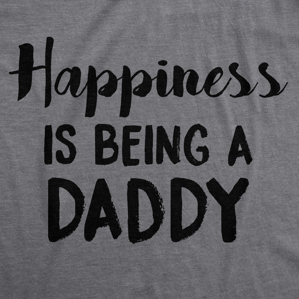 Happiness is Being a Daddy Men's T Shirt product image 3