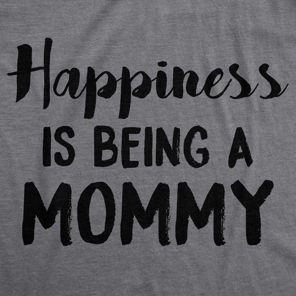 Happiness Is Being a Mommy Women's T Shirt product image 2